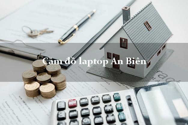 Cầm đồ laptop An Biên Kiên Giang