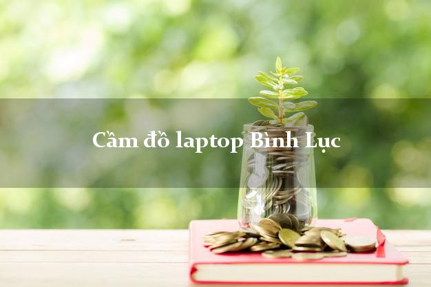 Cầm đồ laptop Bình Lục Hà Nam