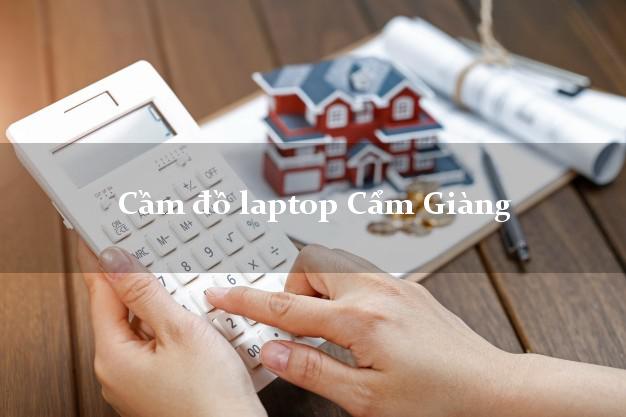 Cầm đồ laptop Cẩm Giàng Hải Dương