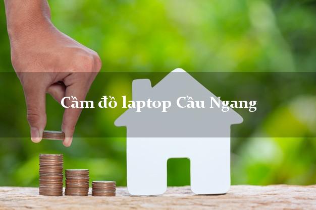 Cầm đồ laptop Cầu Ngang Trà Vinh