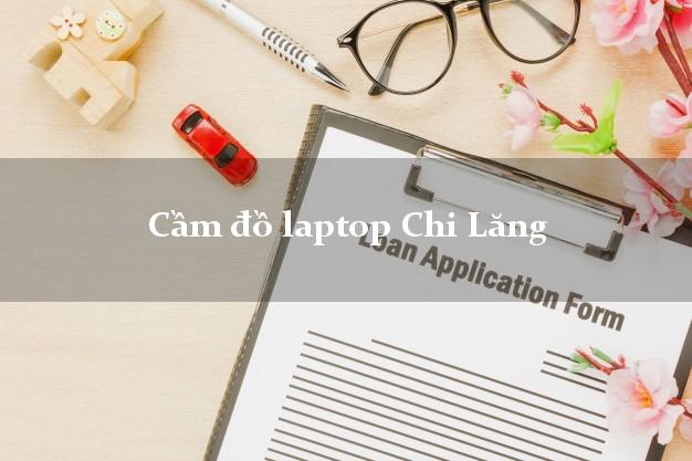 Cầm đồ laptop Chi Lăng Lạng Sơn