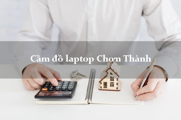 Cầm đồ laptop Chơn Thành Bình Phước