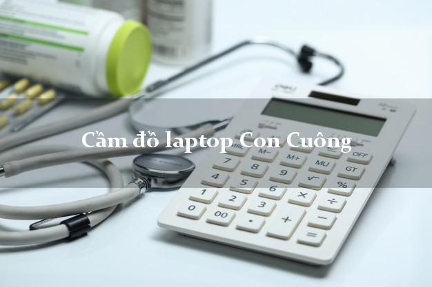 Cầm đồ laptop Con Cuông Nghệ An