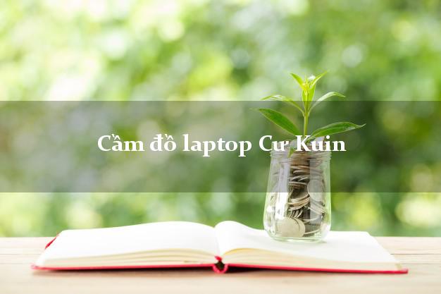 Cầm đồ laptop Cư Kuin Đắk Lắk