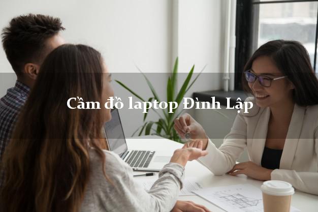 Cầm đồ laptop Đình Lập Lạng Sơn