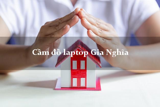 Cầm đồ laptop Gia Nghĩa Đắk Nông