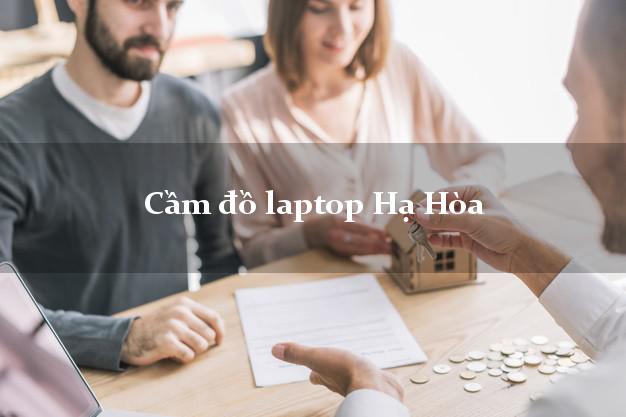 Cầm đồ laptop Hạ Hòa Phú Thọ