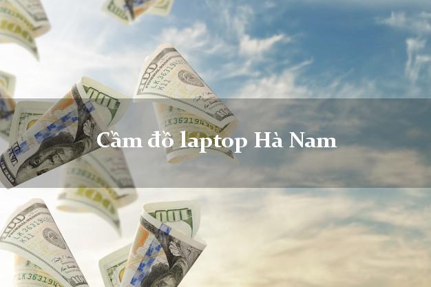 Cầm đồ laptop Hà Nam