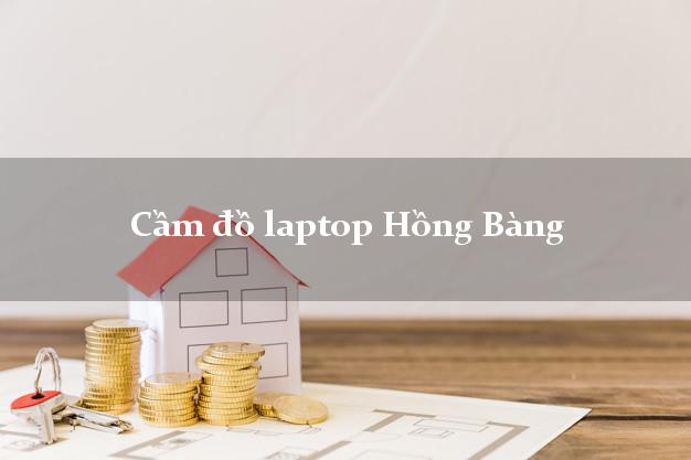 Cầm đồ laptop Hồng Bàng Hải Phòng