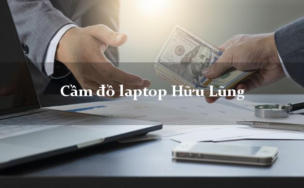 Cầm đồ laptop Hữu Lũng Lạng Sơn