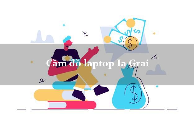 Cầm đồ laptop Ia Grai Gia Lai