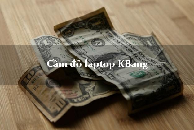 Cầm đồ laptop KBang Gia Lai