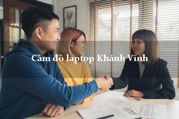 Cầm đồ laptop Khánh Vĩnh Khánh Hòa