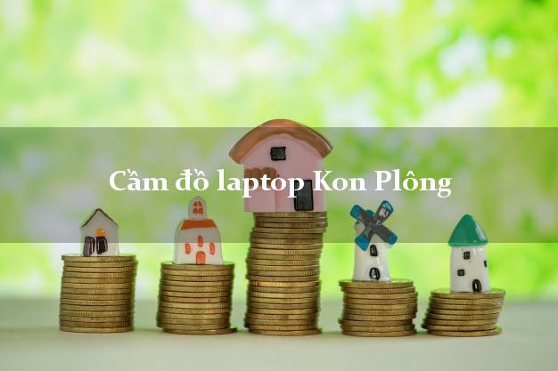 Cầm đồ laptop Kon Plông Kon Tum