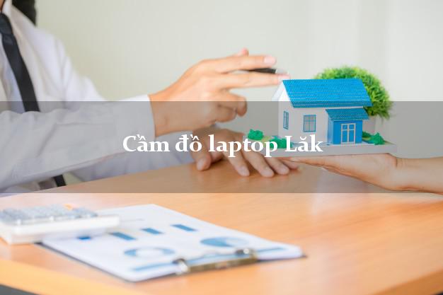 Cầm đồ laptop Lăk Đắk Lắk