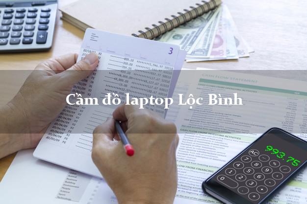 Cầm đồ laptop Lộc Bình Lạng Sơn