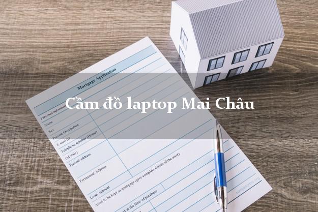 Cầm đồ laptop Mai Châu Hòa Bình