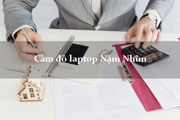 Cầm đồ laptop Nậm Nhùn Lai Châu