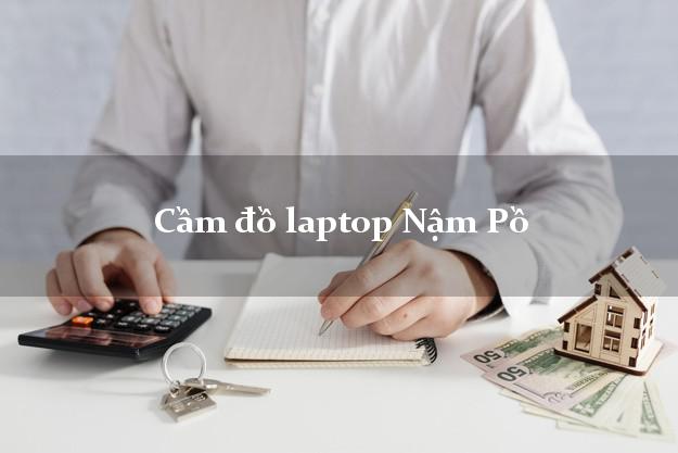 Cầm đồ laptop Nậm Pồ Điện Biên