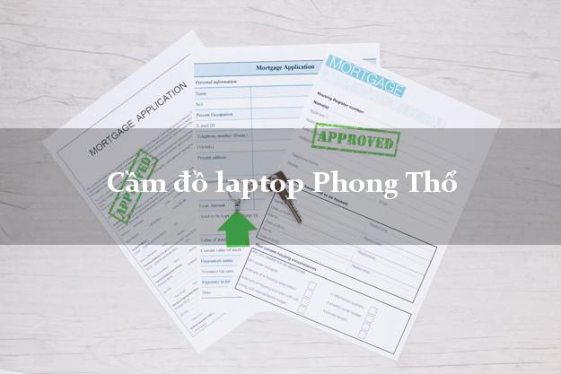 Cầm đồ laptop Phong Thổ Lai Châu