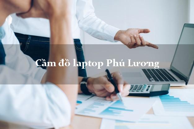 Cầm đồ laptop Phú Lương Thái Nguyên