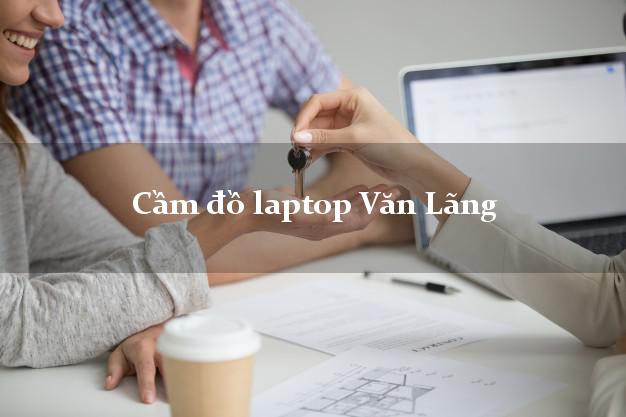 Cầm đồ laptop Văn Lãng Lạng Sơn