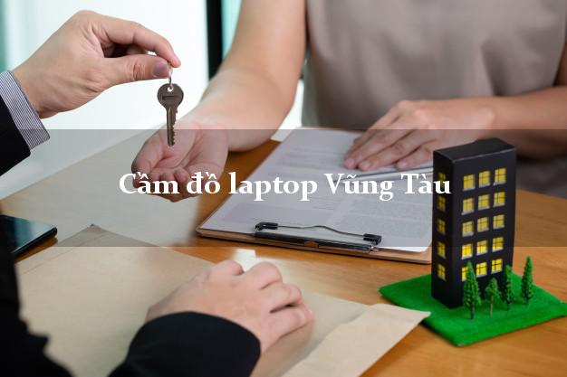 Cầm đồ laptop Vũng Tàu Bà Rịa Vũng Tàu