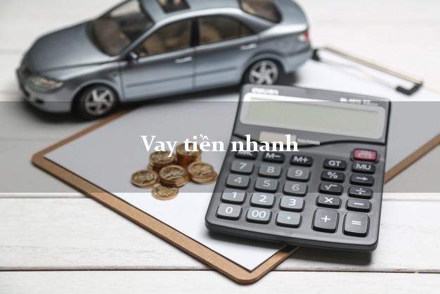 Vay tiền nhanh chỉ 5 phút đăng ký