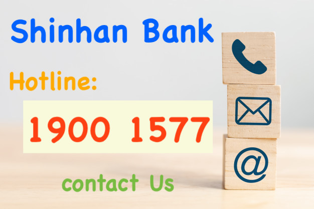 Hotline Shinhan Bank - Tổng đài ngân hàng Shinhan Finance